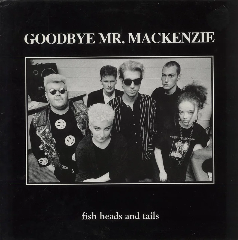 Goodbye Mr. Mackenzie Fish Heads And Tails UK Vinyl LP