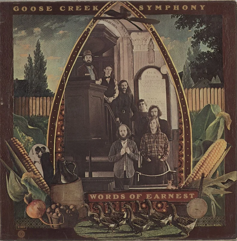 Goose Creek Symphony Words Of Earnest UK Vinyl LP