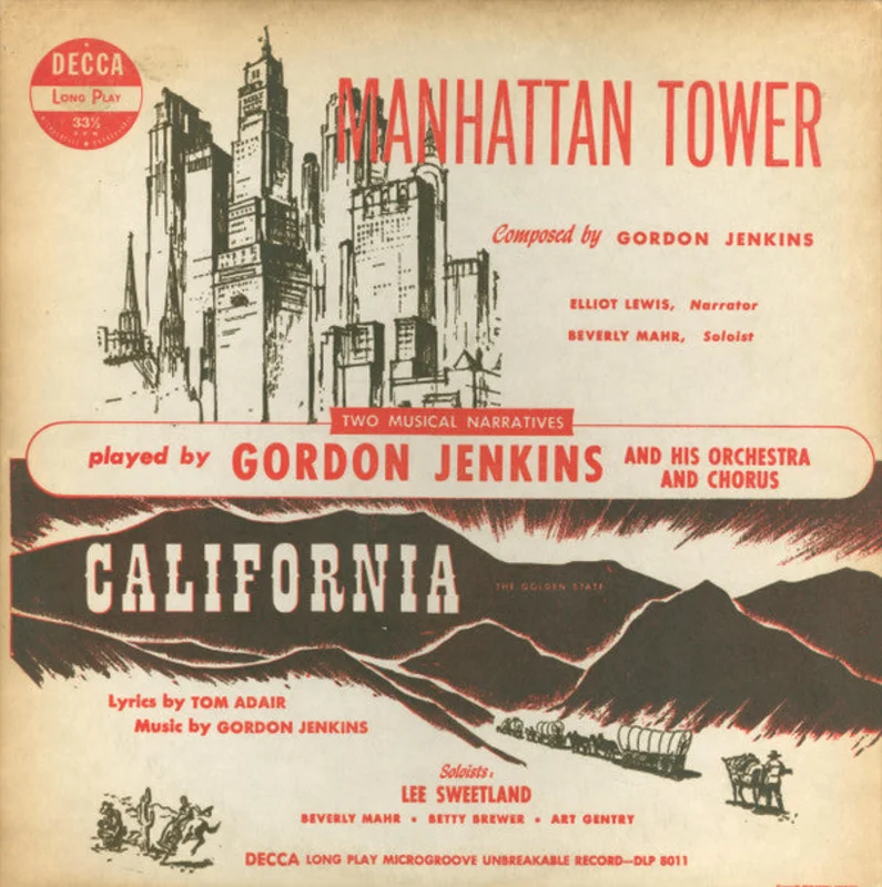 Gordon Jenkins And His Orchestra And Chorus - Manhattan Tower / California (The Golden State)