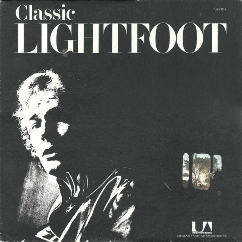 Gordon Lightfoot - Classic Lightfoot (The Best Of Lightfoot / Volume 2)