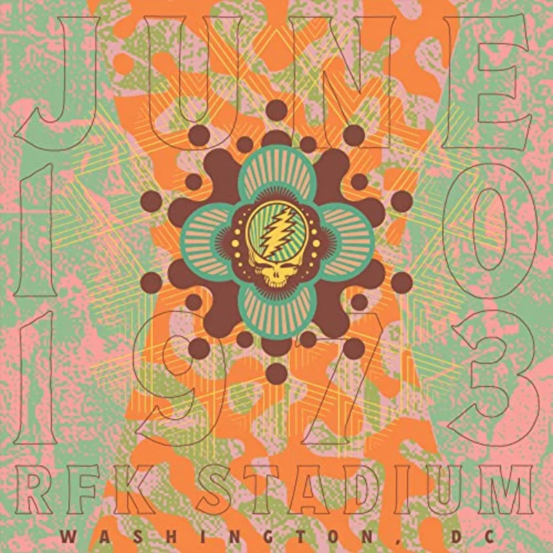 Grateful Dead RFK Stadium, Washington, DC 6/10/73 (Live)