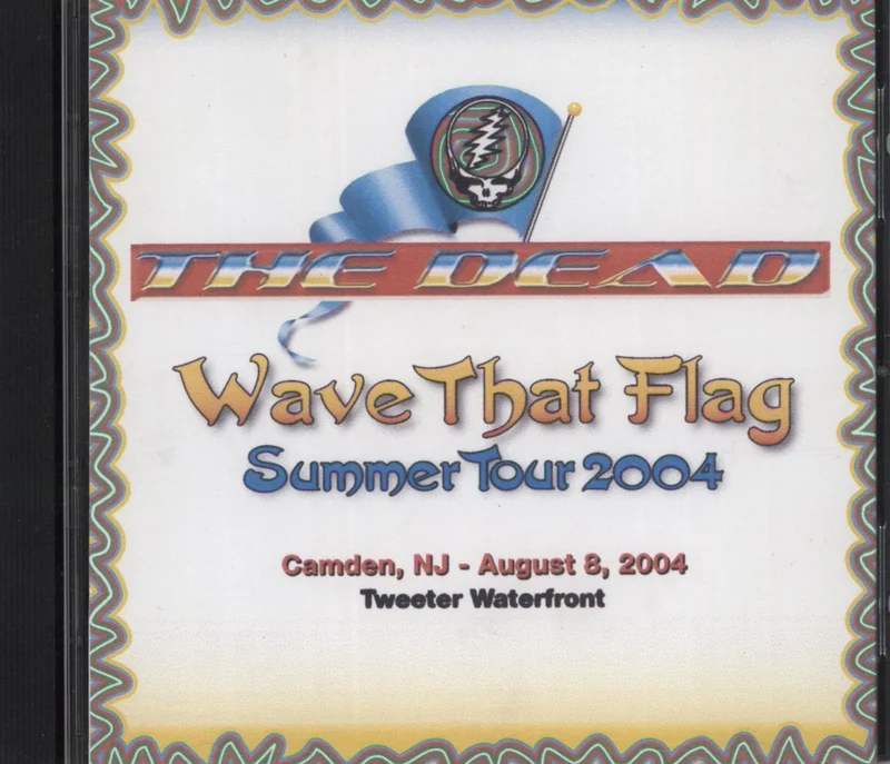 Grateful Dead Wave That Flag Summer Tour 2004, Camden, NJ August 8, 2004 US 3-CD set