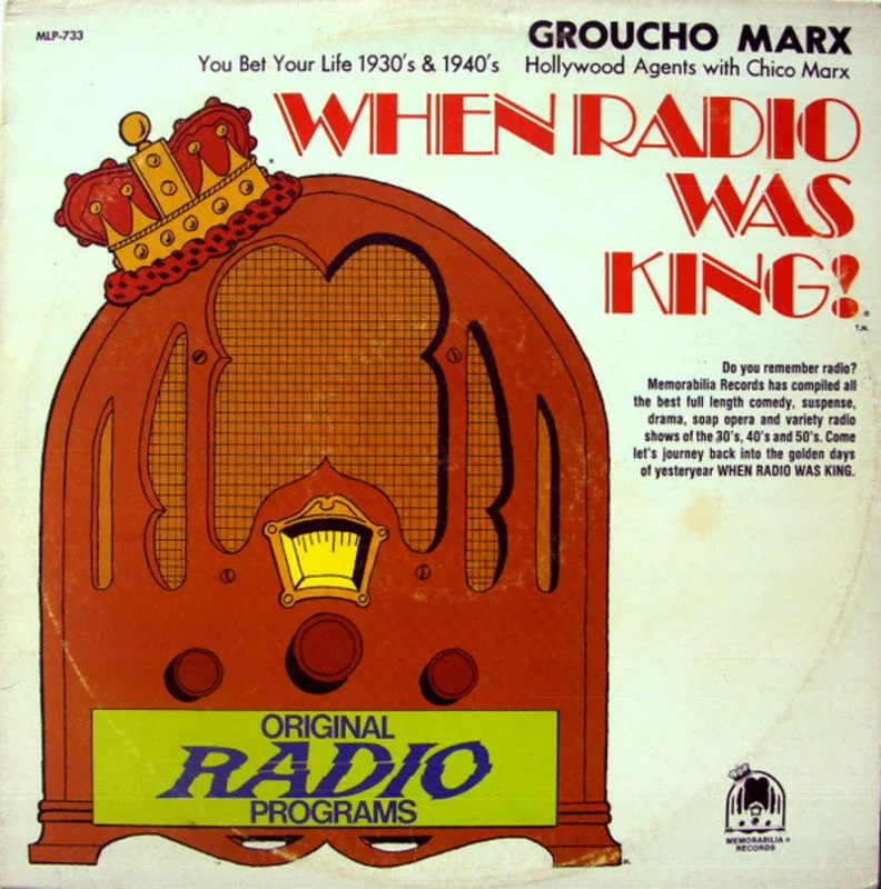 Groucho Marx, Chico Marx - When Radio Was King! (Groucho Marx)