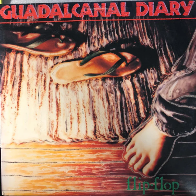 Guadalcanal Diary - Flip Flop