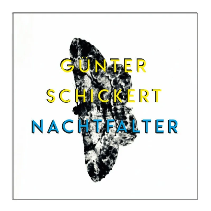 GUNTER SCHICKERT Nachtfalter