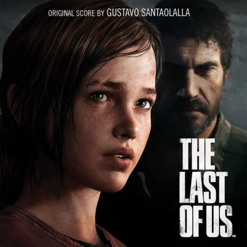 Gustavo Santaolalla - The Last Of Us (Quick Ship)