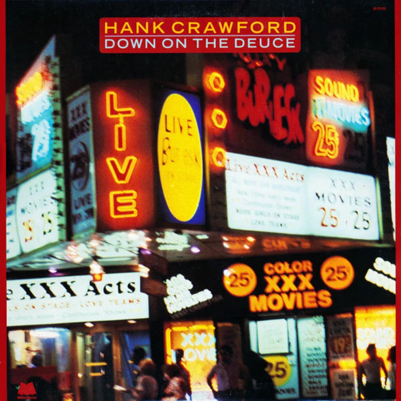 Hank Crawford - Down On The Deuce