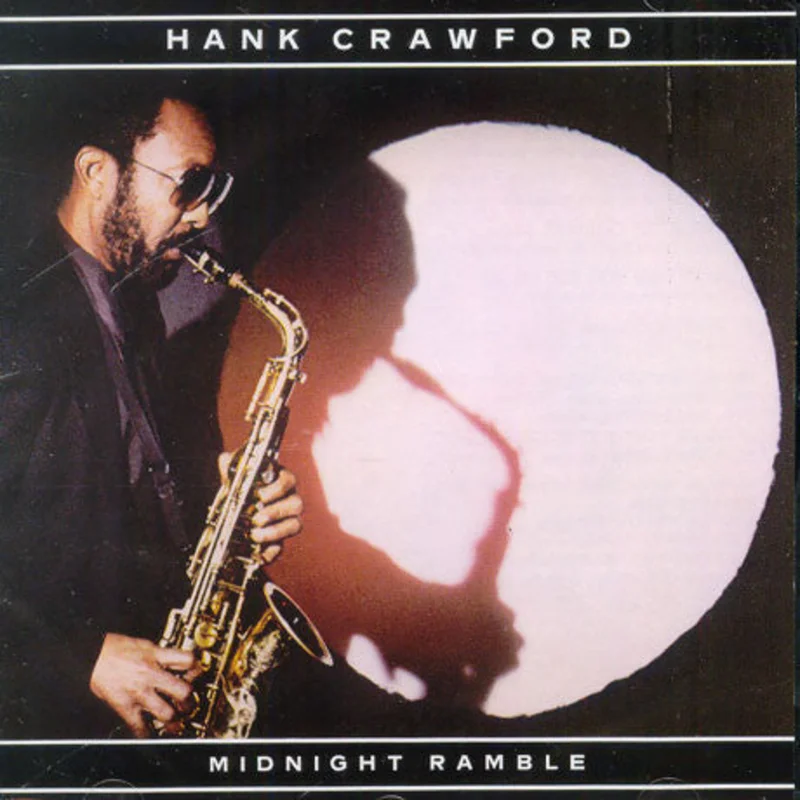 Hank Crawford - Midnight Ramble
