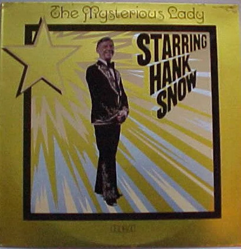 Hank Snow - The Mysterious Lady