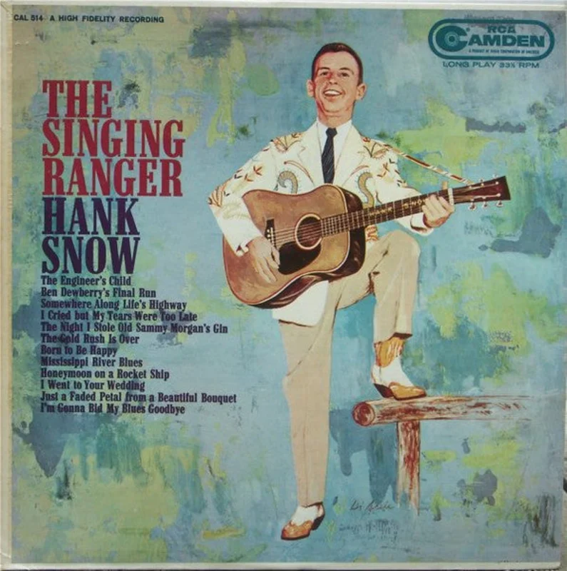 Hank Snow, The Rainbow Ranch Boys - The Singing Ranger