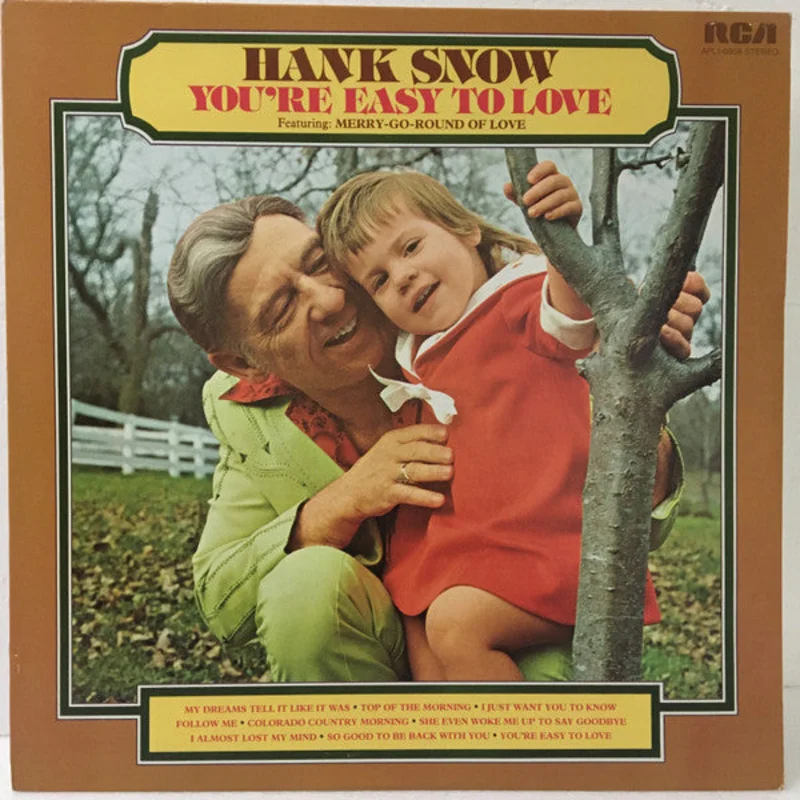 Hank Snow - You're Easy To Love