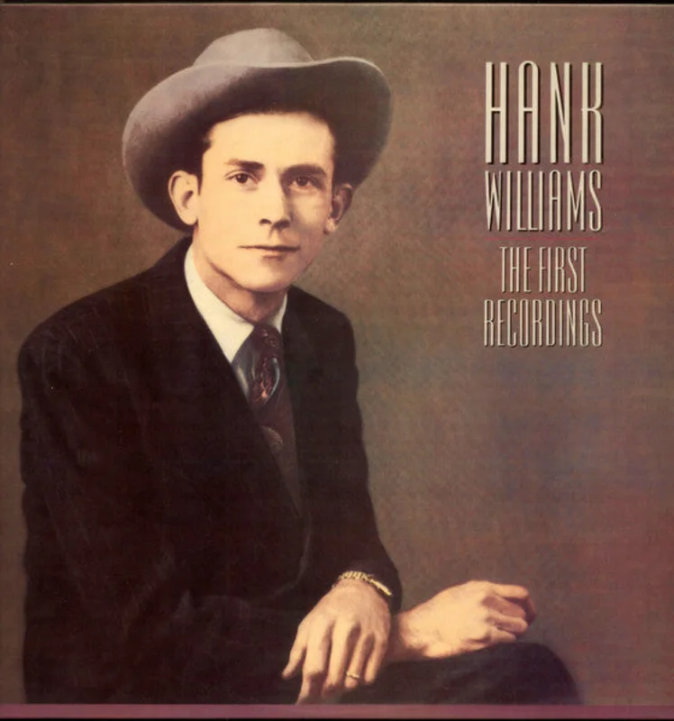 Hank Williams - The First Recordings