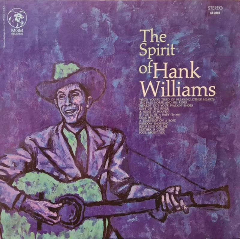 Hank Williams - The Spirit Of Hank Williams