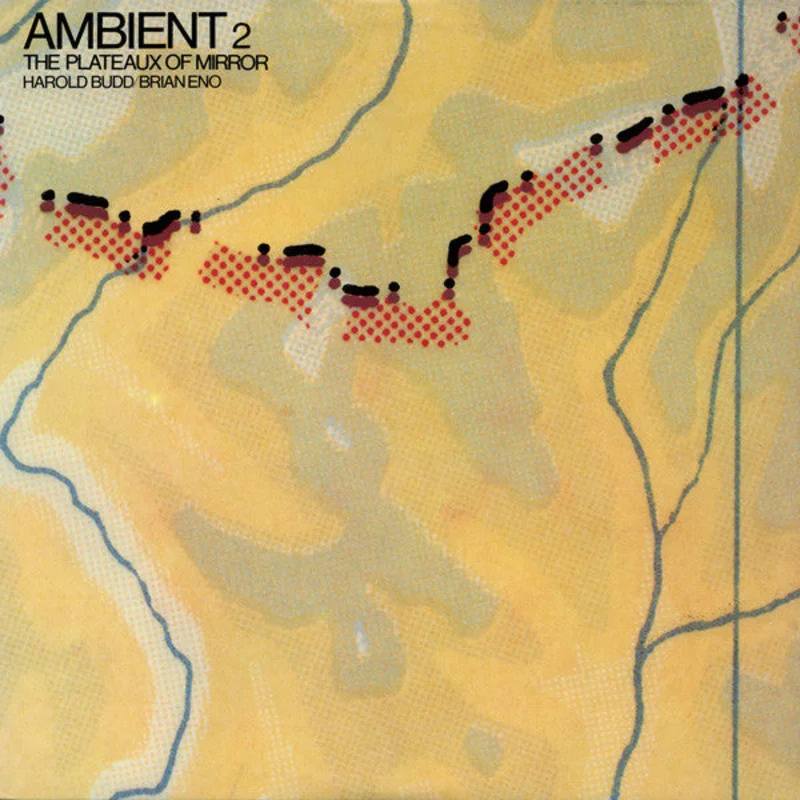 Harold Budd, Brian Eno - Ambient 2 (The Plateaux Of Mirror)