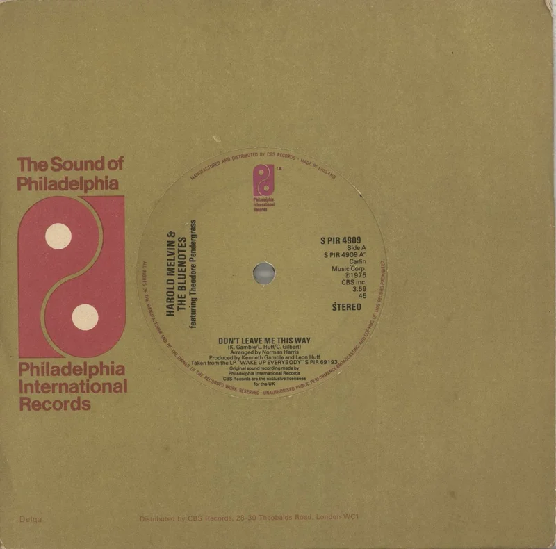 Harold Melvin & The Blue Notes Don't Leave Me This Way - Solid UK 7" vinyl