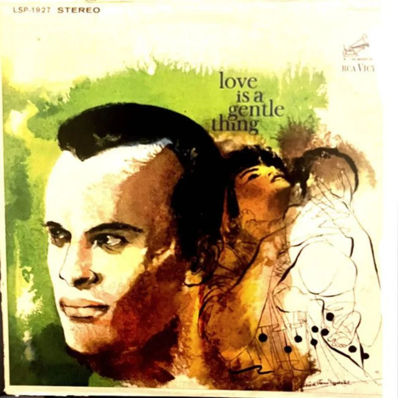 Harry Belafonte - Love Is A Gentle Thing