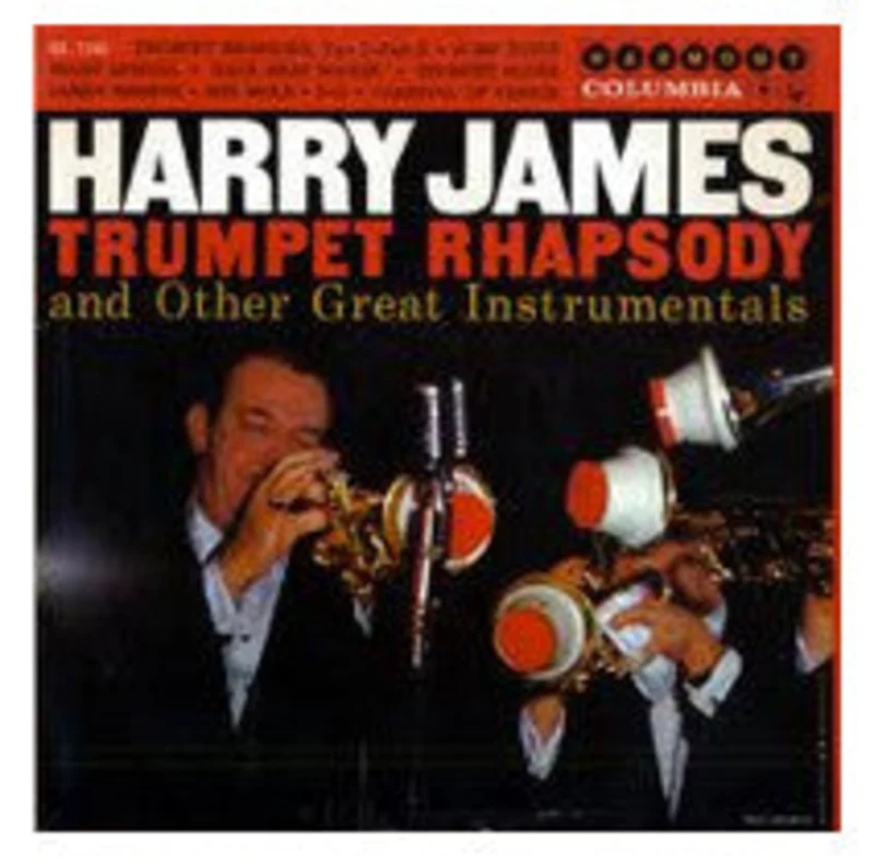 Harry James And His Orchestra - Trumpet Rhapsody And Other Great Instrumentals