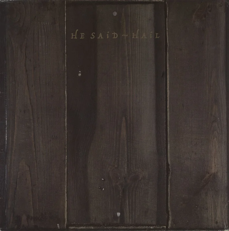 He Said Hail UK Vinyl LP