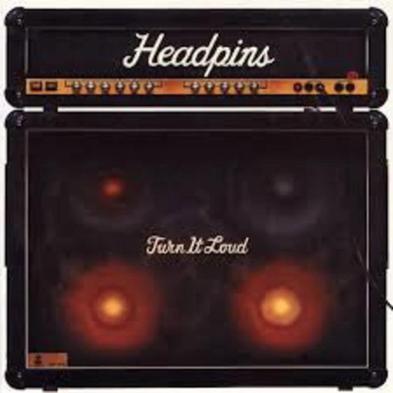 Headpins - Turn It Loud