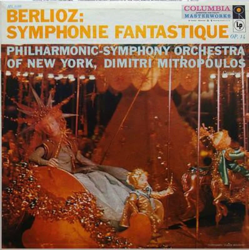 Hector Berlioz, Philharmonic-Symphony Orchestra Of New York, Dimitri Mitropoulos - Symphonie Fantastique Op. 14