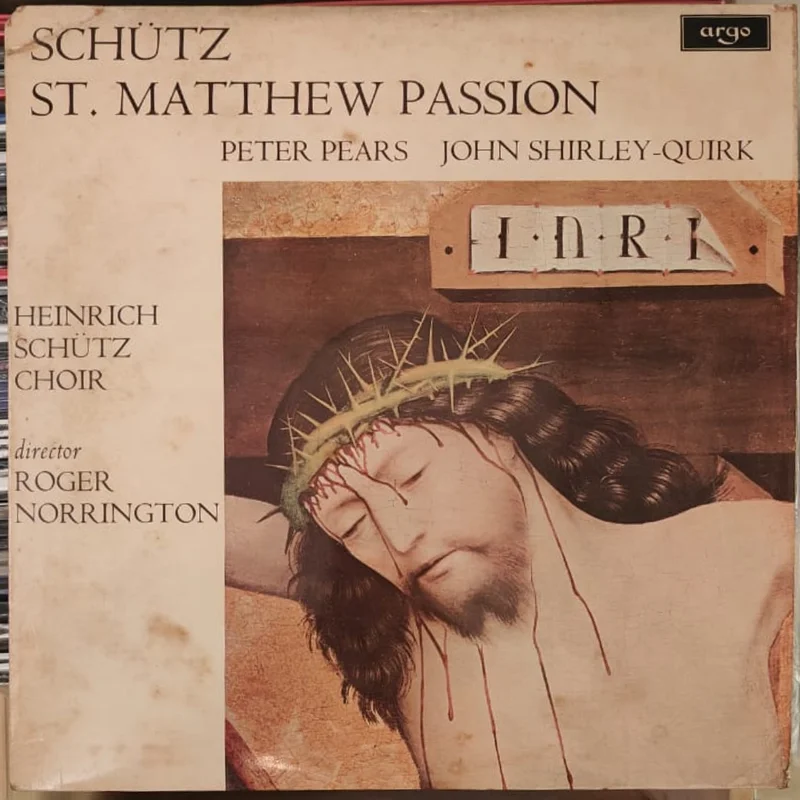 Heinrich Schtz - Peter Pears, John Shirley - Quirk, Heinrich Schtz Choir, Roger Norrington - St. Matthew Passion ( (Used Vinyl - VG+) TRC Marketplace