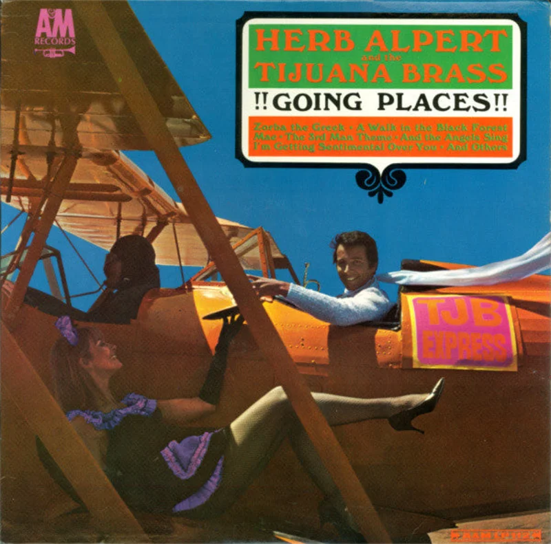 Herb Alpert & The Tijuana Brass - !!Going Places!!