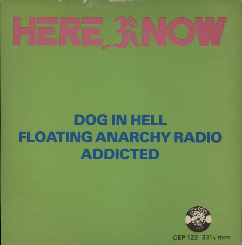 Here And Now Dog In Hell UK 7" vinyl