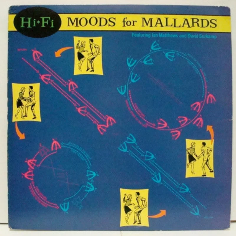 Hi-Fi, Iain Matthews, David Surkamp - Moods For Mallards