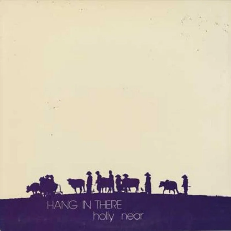 Holly Near - Hang In There