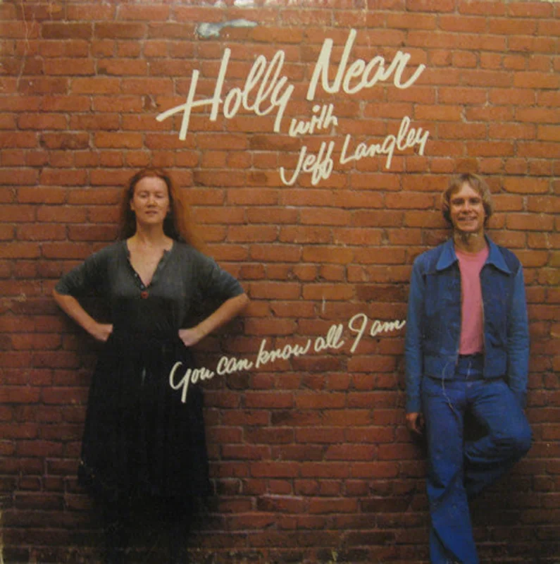 Holly Near, Jeff Langley - You Can Know All I Am