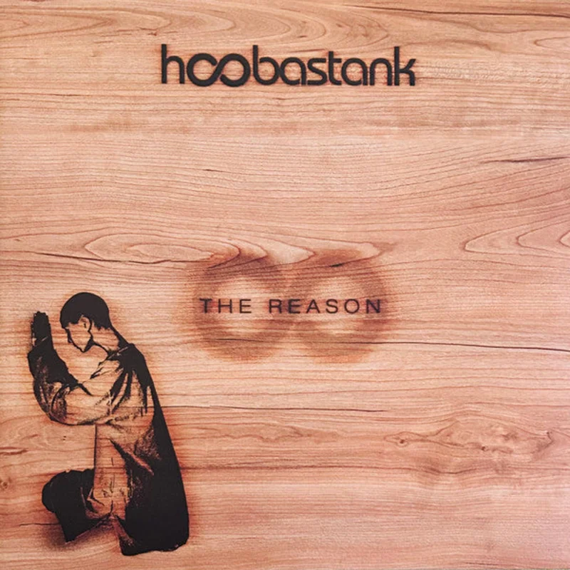 Hoobastank - The Reason