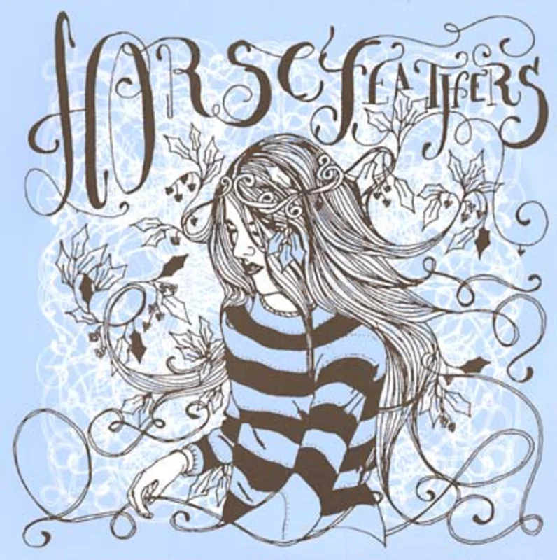 Horse Feathers Drain You/Bonnet Of Briars