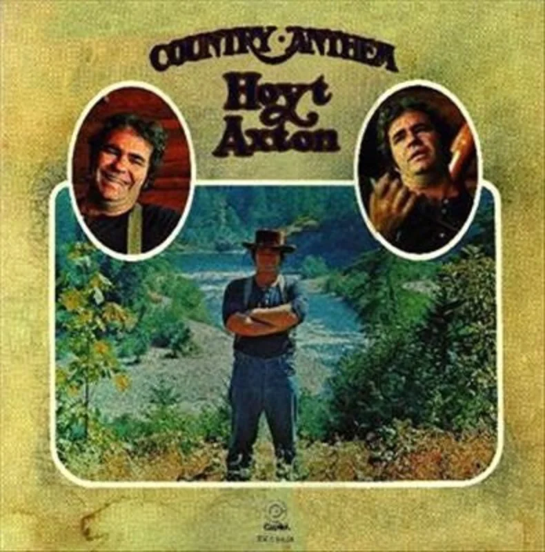 Hoyt Axton - Country Anthem