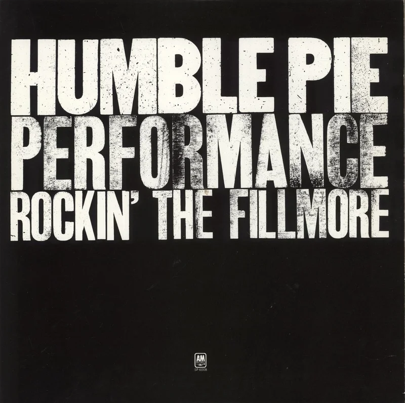 Humble Pie Performance: Rockin' The Fillmore - 200gm Vinyl US 2-LP vinyl set