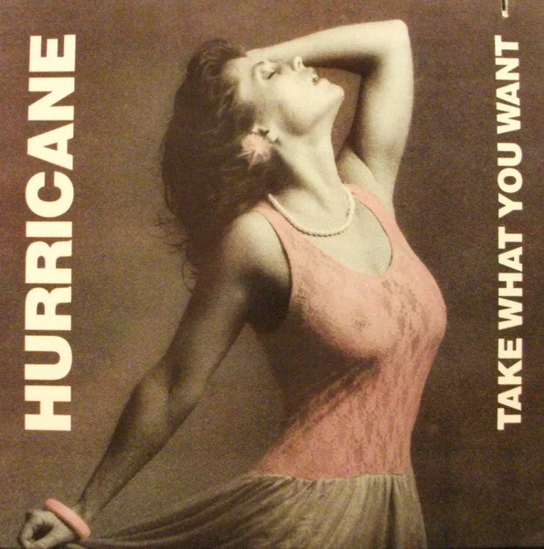 Hurricane - Take What You Want