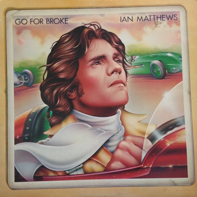 Iain Matthews - Go For Broke
