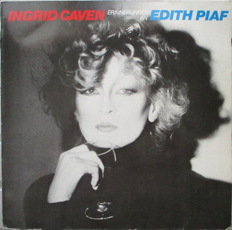 Ingrid Caven - Erinnerung An Edith Piaf
