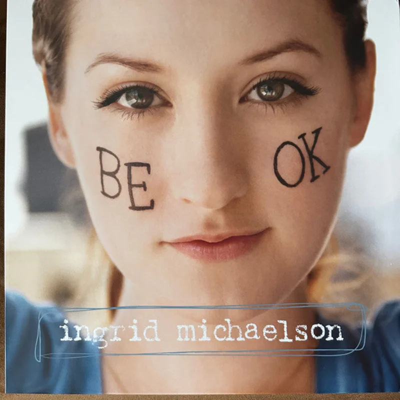 Ingrid Michaelson - Be OK