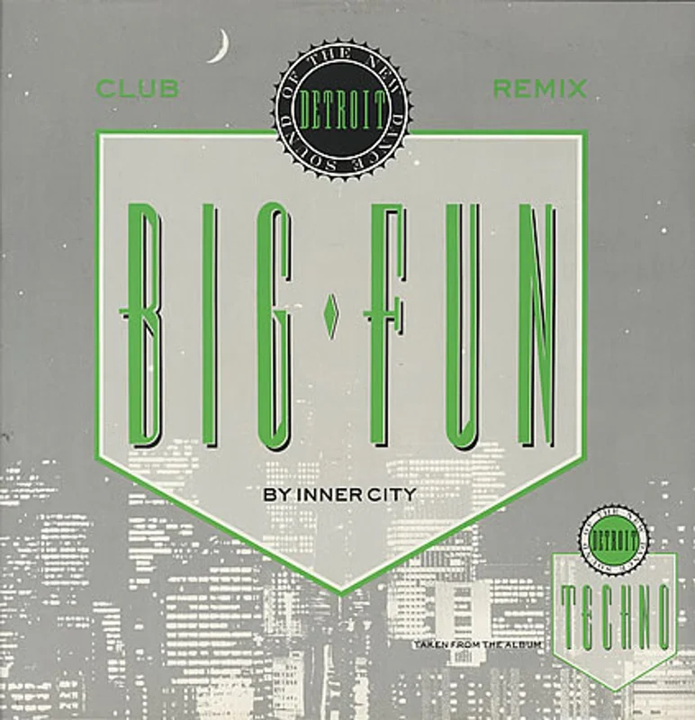 Inner City Big Fun (Club Remix) UK 12" vinyl