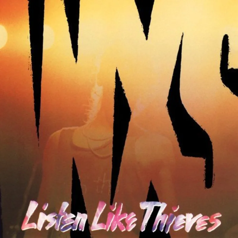 INXS Listen Like Thieves [Import]