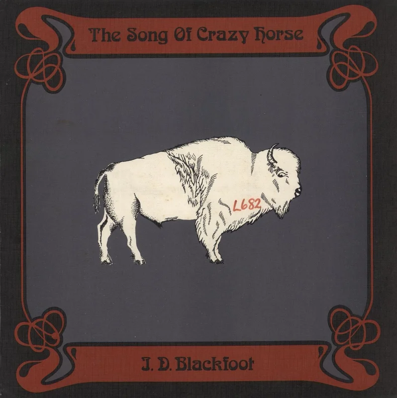 J. D. Blackfoot The Song Of Crazy Horse - WOS New Zealand Vinyl LP