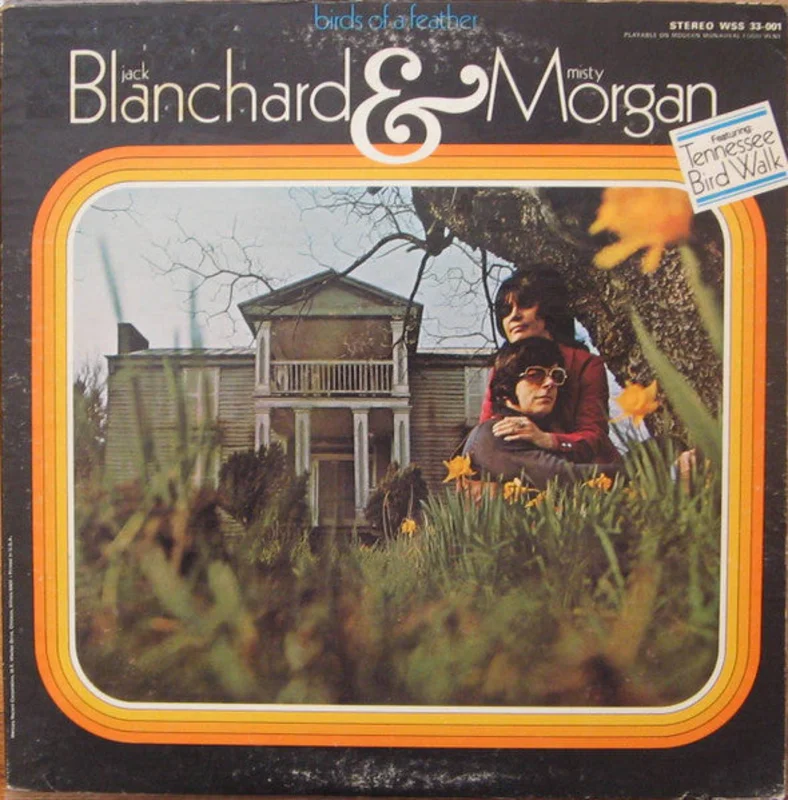 Jack Blanchard & Misty Morgan - Birds Of A Feather