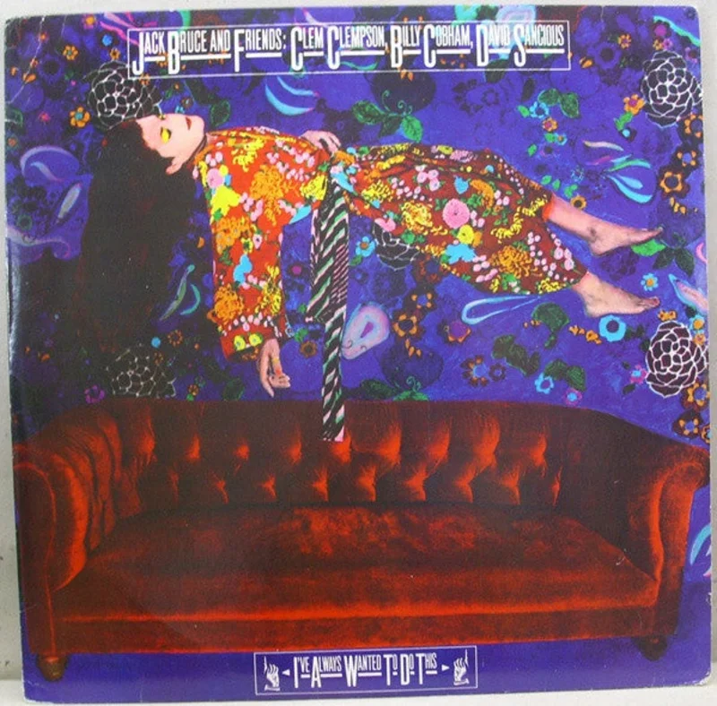 Jack Bruce And Friends - I've Always Wanted To Do This