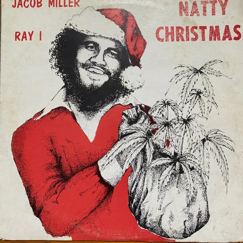 Jacob Miller, Ray I - Natty Christmas