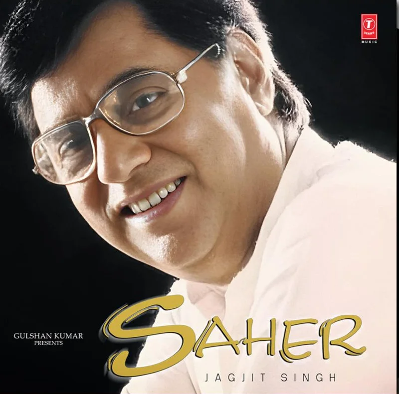 Jagjit Singh - Saher (Arrives in 7 days)