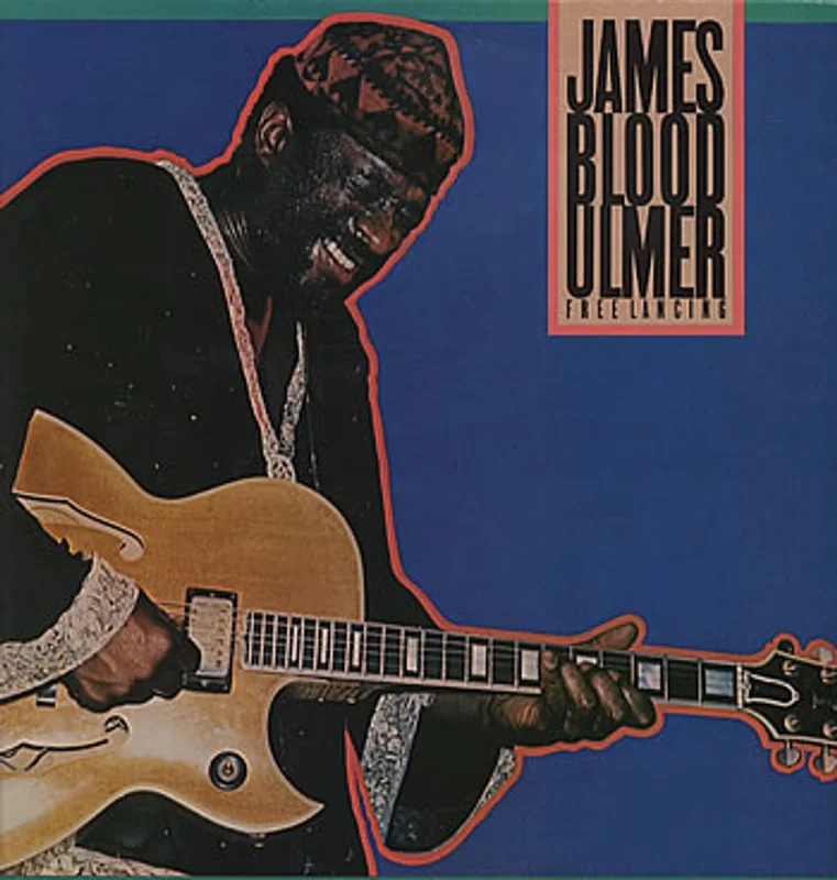 James Blood Ulmer Free Lancing UK Vinyl LP
