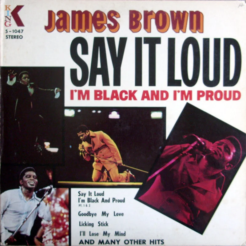 James Brown - Say It Loud I'm Black And I'm Proud