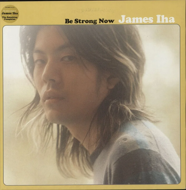 James Iha Be Strong Now UK 12" vinyl
