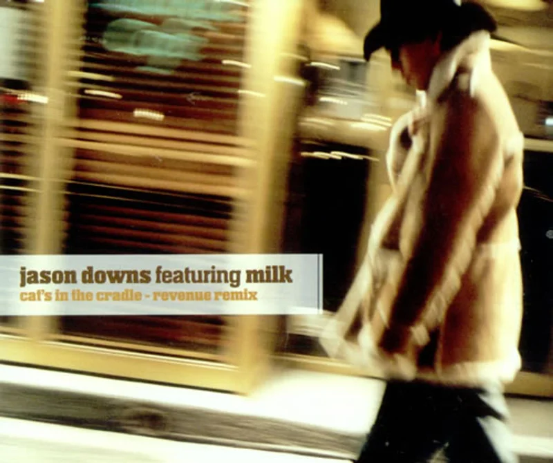Jason Downs Cat's In The Cradle - Revenue Remix UK CD single