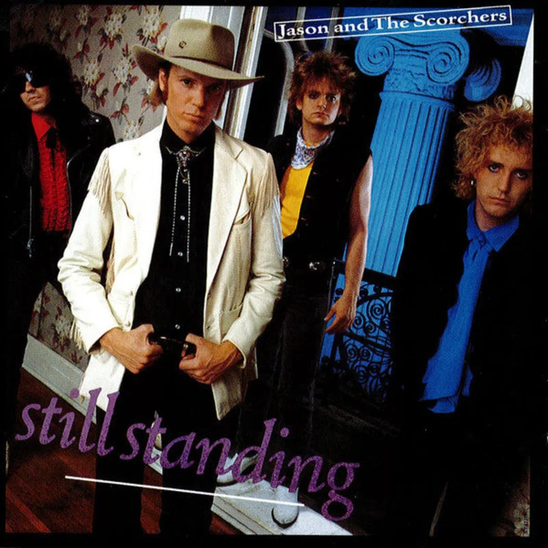 Jason & The Scorchers - Still Standing